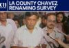 LA County issues survey for possible renaming of Cesar Chavez assets